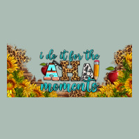 I Do It For The Aha Moments Libbey Glass Classic Tee | Teevron