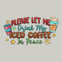 Please Let Me Drink My Iced Coffee In Peace Heavyweight Hoodie | Teevron