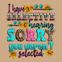 I Have Selective Hearing Sorry You Weren't Selecte Vintage Hoodie | Teevron