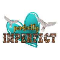 perfectly imperfect | Teevron