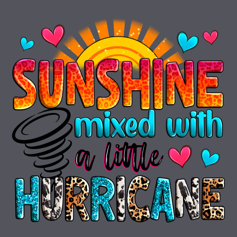 Sunshine Mixed With A Little Hurricane Vintage Hoodie by Zillion Design Studio | Teevron