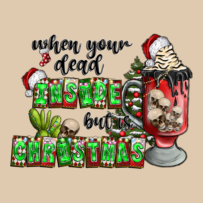 When Your  Dead Insıde But Is Christmas Heavyweight Sweatshirt by CowhideDigitalArt | Teevron