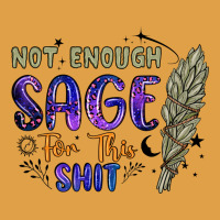 Not Enough  Sage For This Shit Premium Hoodie | Teevron