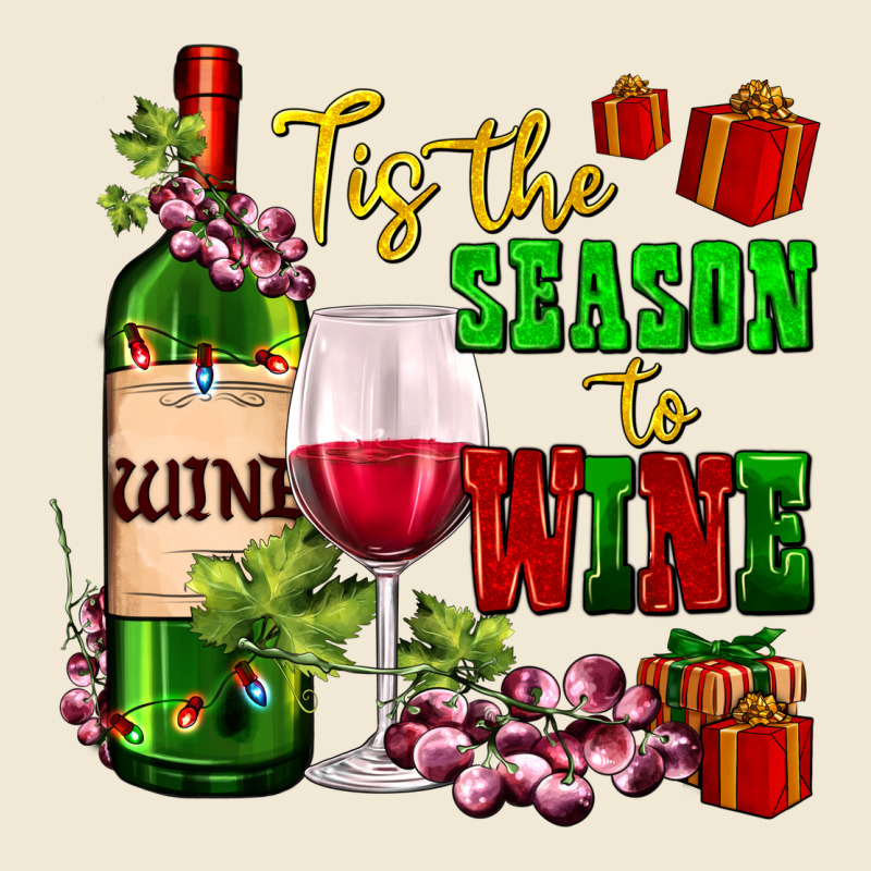 Tis The Season To Wine Ladies Tee by AdoDesignShop | Teevron