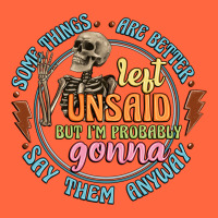 Some Things Are Better Left Unsaid Premium Hoodie | Teevron