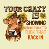Your Crazy Is Showing You Urban Hoodie | Teevron