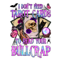 i don't need tarot cards to read your bullcrap | Teevron