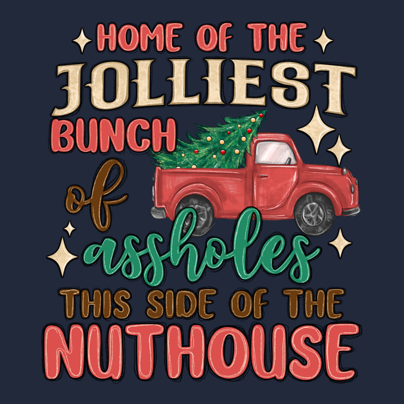 Home Of The Jollıest Bunch Of Assholes Thıs Sıd Premium Sweatshirt by MaliasSmallBusiness | Teevron