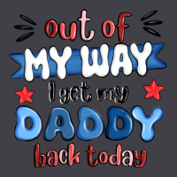 Out Of My Wat ı Get My Daddy Back Today Heavyweight Hoodie | Teevron