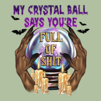 My Crystal Ball Says You're Urban Hoodie | Teevron
