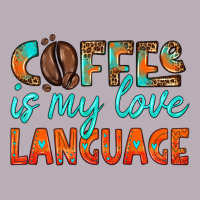 Coffee Is My Love Language Vintage Tee | Teevron