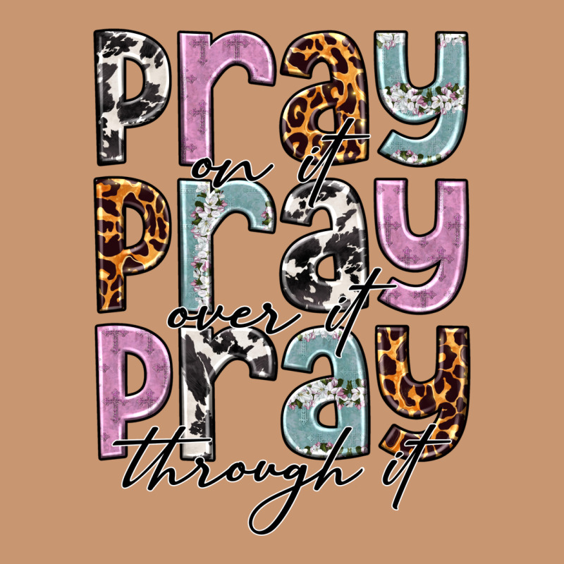 Pray On It Pray Over It Pray Through It Heavyweight Hoodie by NancyCooperArtShop | Teevron