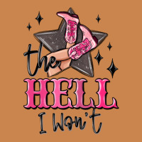 The Hell I Wont Cowgirl Heavyweight Hoodie | Teevron