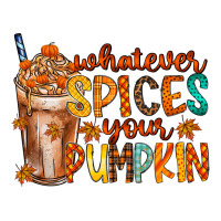 whatever spices your pumpkin | Teevron