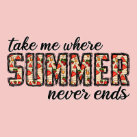 Take Me Where Summer Never Ends Urban Heavy Tee | Teevron