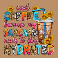 Iced Coffee Because My Sarcasm Needs To Stay Hydra Vintage Hoodie | Teevron