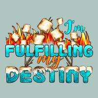 Camp Im Fulfilling My Destiny Premium Sweatshirt | Teevron