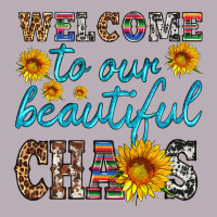 Welcome To Our Beautiful Chaos Vintage Tee | Teevron