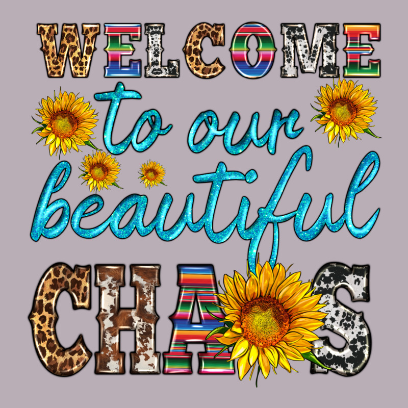 Welcome To Our Beautiful Chaos Vintage Tee by HRA Design Shop | Teevron
