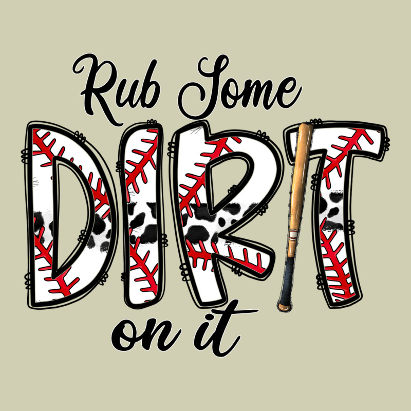 Rub Somedirt On It Baseball Heavy Core Tee by CowhideDigitalArt | Teevron