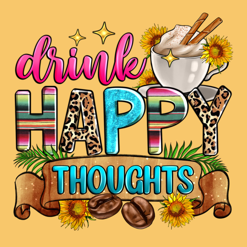 Drink Happy Thoughts Vintage Hoodie by Zillion Design Studio | Teevron