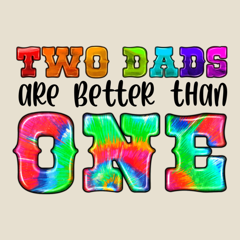 Two Dads Are Better Than One Urban Heavy Tee by HRA Design Shop | Teevron