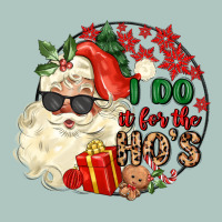 I Do In For The Ho S Premium Sweatshirt | Teevron