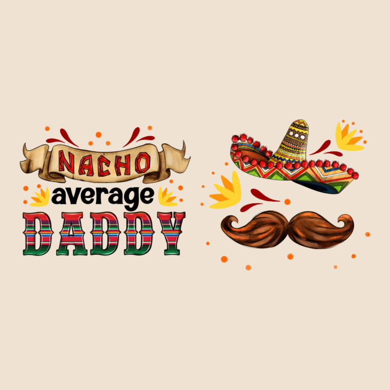 Nacho Average Daddy Libbey Glass Urban Heavy Tee by HRA Design Shop | Teevron