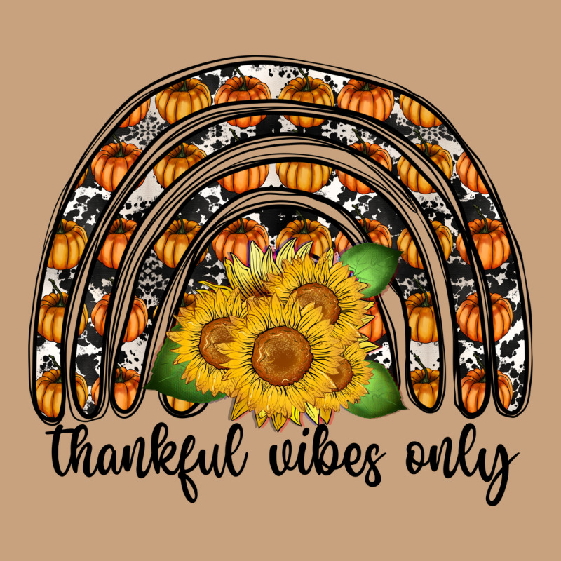 Thankful Vibes Only Vintage Tee by CowhideDigitalArt | Teevron