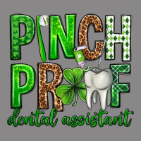 Pinch Proof Dental Assistant St. Patricks Day Vintage Tee | Teevron