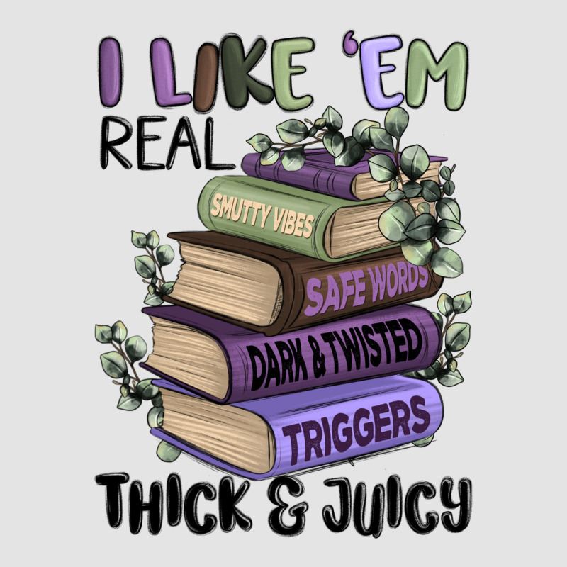 I Like Them Real Thick And Juicy Books Premium Sweatshirt by MaliasSmallBusiness | Teevron