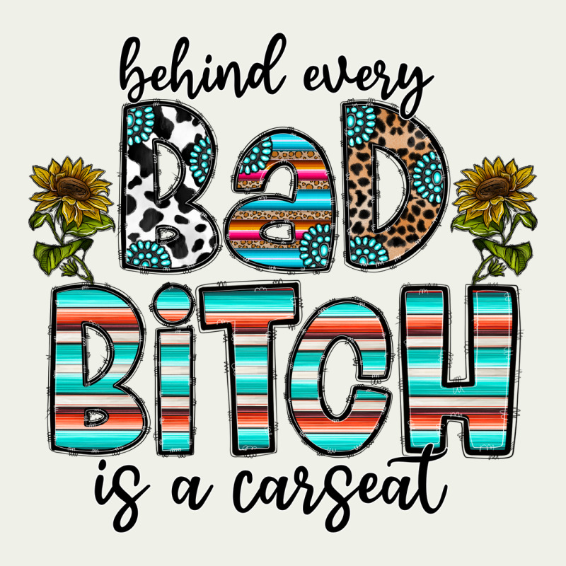 Behind Every Bad Bitch Is A Carseat Urban Heavy Tee by CowhideDigitalArt | Teevron