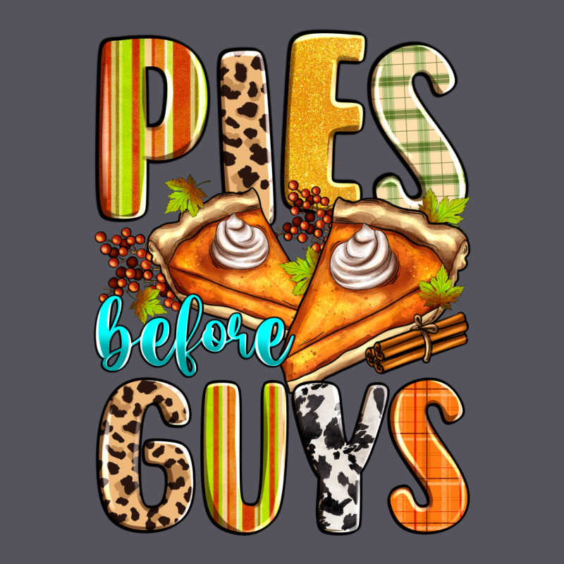 Pies Before Guys Vintage Hoodie by Zillion Design Studio | Teevron