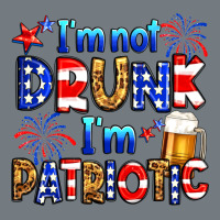 I'm Not Drunk I'm Patriotic Heavyweight Sweatshirt | Teevron