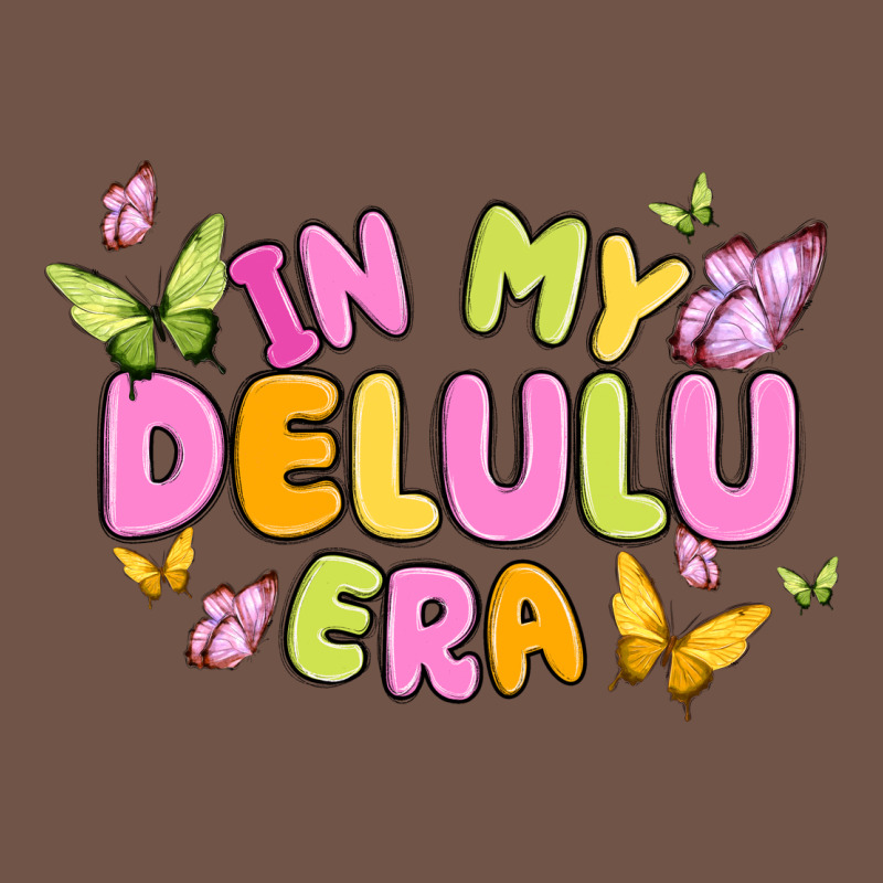 In My Delulu Era Premium Sweatshirt by MaliasSmallBusiness | Teevron