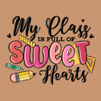My Class Is Full Of Sweethearts Heavyweight Hoodie | Teevron