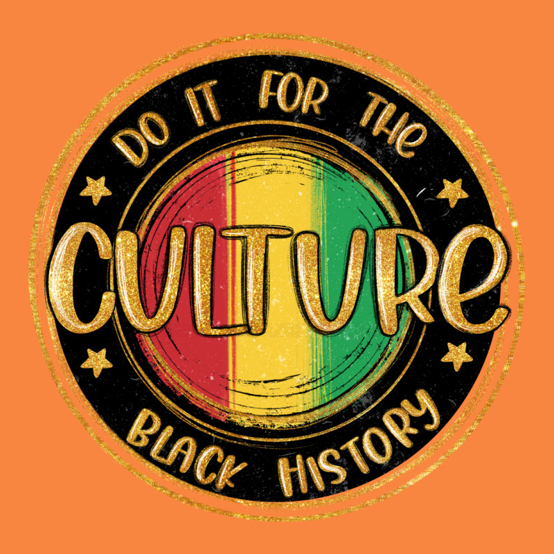 Do It For The Culture Black History Premium Sweatshirt by MaliasSmallBusiness | Teevron