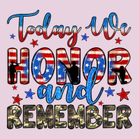 Today We Honor And Remember Classic Tee | Teevron