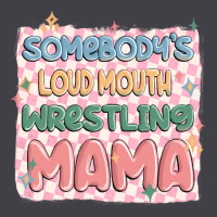 Somebody's Loud Mouth Wrestling Mama Heavyweight Hoodie | Teevron