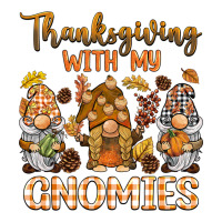 Thanksgiving With My  Gnomies Premium Tee | Teevron