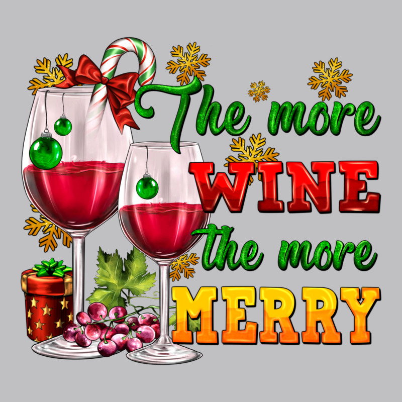 The More Wine The More Merry Long Sleeve Tee by AdoDesignShop | Teevron