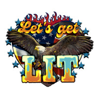 lets get lit america eagle | Teevron