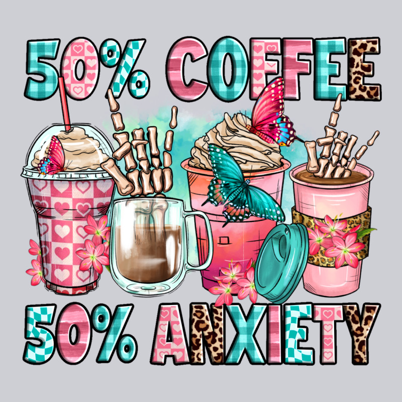 50 Coffee 50 Anxiety Coffee Cups Heavyweight Sweatshirt by Zillion Design Studio | Teevron