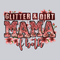 Glitter And Dirt Mama Of Both Girls Heavyweight Sweatshirt | Teevron