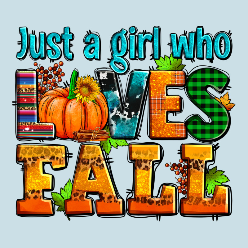 Just A Girl Who Loves Fall Ladies Tee by AdoDesignShop | Teevron