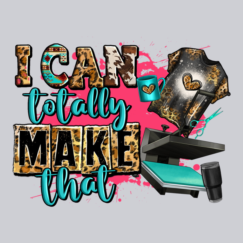 I Can Totally Make That Heavyweight Sweatshirt by Zillion Design Studio | Teevron
