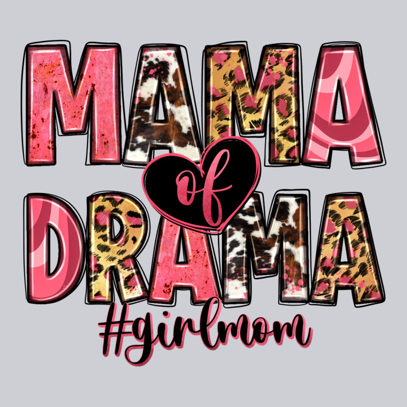 Mama Of Drama Girl Mom Heavyweight Sweatshirt by Zillion Design Studio | Teevron