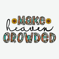 Make Heaven Crowded Urban Heavy Tee | Teevron