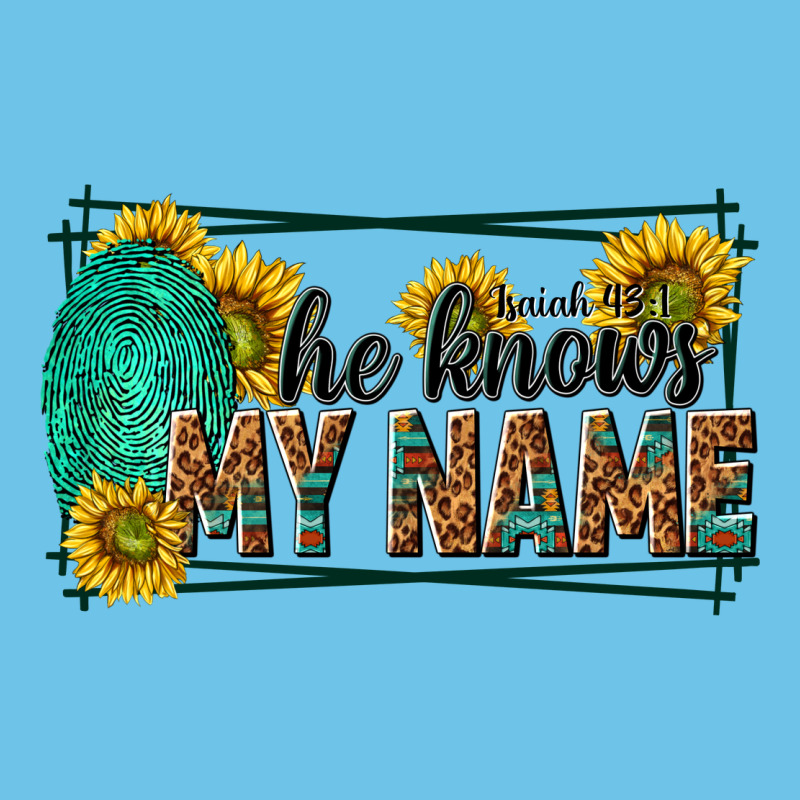 He Knows My Name Isaiah 43 1 Premium Sweatshirt by NancyCooperArtShop | Teevron