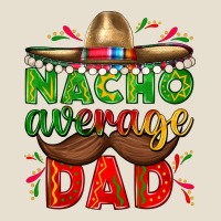 Nacho Average Dad With Mustache Urban Hoodie | Teevron